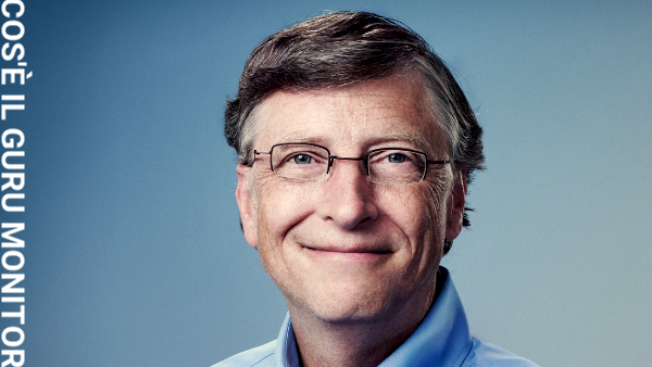 Bill Gates è uno dei nomi del nostro Guru Monitor